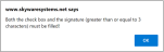 Pop up message indicating that the requirements for electronic signature submission have not yet been met